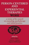 Person-centered and Experiential Therapies Work - Mick Cooper ; Jeanne C. Watson ; Dagmar Holldampf - 9781906254254