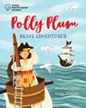 Polly Plum: Brave Adventurer - Jonathan Sellars - 9781906367923