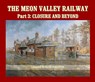 The Meon Valley Railway, Part 3: Closure and Beyond - Kevin (Author) Robertson - 9781906419967