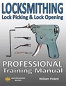 Locksmithing, Lock Picking & Lock Opening - PICKETT,  William - 9781906512439