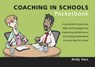 Coaching in Schools Pocketbook - Andy Vass - 9781906610937