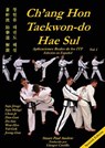 Ch'ang Hon Taekwon-Do Hae Sul - Stuart Paul Anslow - 9781906628710