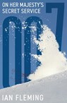 On Her Majesty's Secret Service - Ian Fleming - 9781906772857
