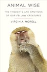 Animal Wise - Virginia Morell - 9781906964917