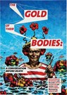 Ashley Bickerton: The Gold of Their Bodies: A Conversation Before Death - Ashley Bickerton - 9781906967291