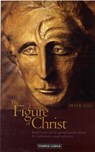 The Figure of Christ - Peter Selg - 9781906999018