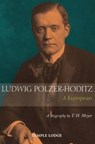 Ludwig Polzer-Hoditz, a European - T. H. Meyer - 9781906999643