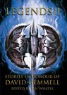 Legends 2 - Mark Lawrence ; Gav Thorpe ; Stella Gemmell ; John Gwynne - 9781907069826