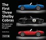 The First Three Shelby Cobras - Gordon Bruce - 9781907085550