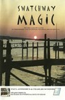 Swatchway Magic - PAUL ANTROBUS ; CHARLES SCOONES ; RICHARD,  QC Matthews ; Dick Durham - 9781907205170