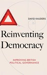 Reinventing Democracy - David Kauders - 9781907230202
