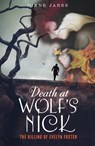Death at Wolf's Nick - Diane Janes - 9781907324673