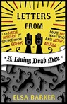 Letters from a Living Dead Man - Elsa Barker - 9781907355837