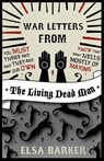 War Letters from the Living Dead Man - Elsa Barker - 9781907355851