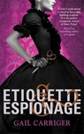 Etiquette and Espionage - Gail Carriger - 9781907411588