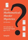 Mini Mathematical Murder Mysteries - Jill Whieldon - 9781907550102