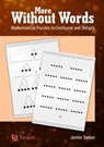More Without Words: Mathematical Puzzles to Confound and Delight - James Tanton - 9781907550249