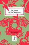 Ten Poems on the Telephone - Sarah Jackson - 9781907598456