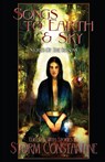 Songs to Earth and Sky - Storm Constantine - 9781907737848