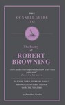 The Connell Guide to The Poetry of Robert Browning - Jonathon Keates - 9781907776113