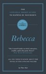 The Connell Short Guide To Daphne du Maurier's Rebecca - Theo Tait - 9781907776939