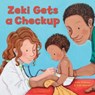 Zeki Gets a Check Up - Anna McQuinn ; Ruth Hearson - 9781907825200