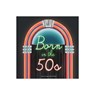 Born In The 50s - Lucy Tapper - 9781907860768