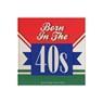 Born In The 40s - Lucy Tapper - 9781907860829