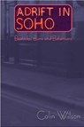 Adrift in Soho - Colin Wilson - 9781907869693