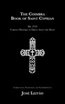 The Coimbra Book of Saint Cyprian - Jose&#769; Leita&#771;o - 9781907881855