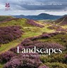 Landscapes of the National Trust - Stephen Daniels ; Ben Cowell ; Lucy Veale ; National Trust Books - 9781907892813