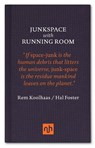 Junkspace with Running Room - Rem Koolhaas ; Hal Foster - 9781907903762