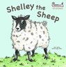 Shelley the Sheep - Sally Bates - 9781907968501