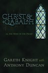 Christ & Qabalah - Gareth Knight ; Anthony Duncan - 9781908011688