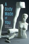 Body Made of You - Melissa Lee-Houghton - 9781908058003