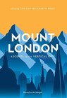 Mount London - Tom Chivers - 9781908058270
