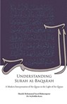 Understanding Surah al-Baqarah - Shaykh Muhammad Saeed Bahmanpour - 9781908110725