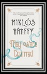 They Were Counted - Miklós Bánffy - 9781908129024