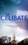 The Celibate - Michael Arditti - 9781908129345
