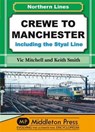 Crewe to Manchester - Vic Mitchell ; Keith Smith - 9781908174574