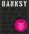 Banksy You Are an Acceptable Level of Threat and if You Were Not You Would Know About It - Patrick Potter - 9781908211781