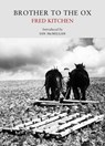 Brother to the Ox - KITCHEN,  Fred - 9781908213310