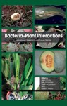 Bacteria-Plant Interactions - Jesus Murillo ; Robert W. Jackson ; Boris A. Vinatzer - 9781908230584