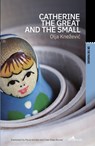 Catherine the Great and the Small - Olja Knezevic - 9781908236401