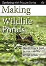 Making Wildlife Ponds - Jenny Steel - 9781908241481
