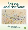 The Boy and the Trout -  - 9781908241580