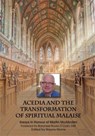 Acedia and the Transformation of Spiritual Malaise - Wayne Morris - 9781908258021