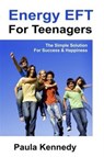 Energy Eft for Teenagers - Paula Kennedy - 9781908269652