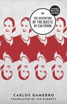 The Adventure Of The Busts Of Eva Peron - Carlos Gamerro ; Ian Barnett - 9781908276506