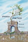 Spanish Practices - Richard Townsend - 9781908291905